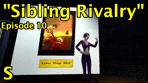 sibling rivalry vtmb
